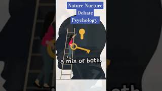 Nature Nurture Debate Psychology
