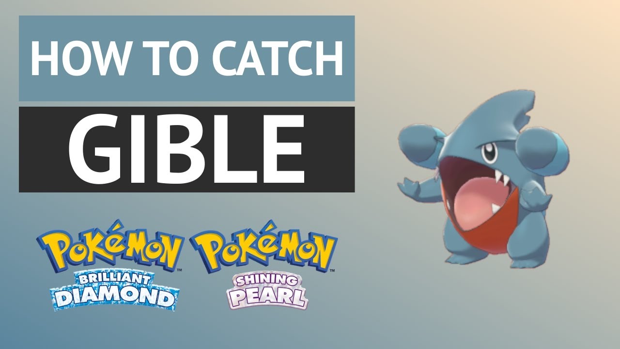 How to catch Gible in Pokémon Brilliant Diamond and Shining Pearl YouTube