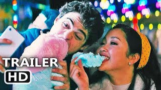TO ALL THE BOYS I'VE LOVED BEFORE 2 Official Trailer (2020) Netflix Movie HD