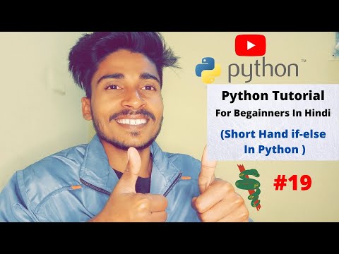 How do You Use Short Hand If Else In Python ? Python Tutorial For Begainners In Hindi | #19