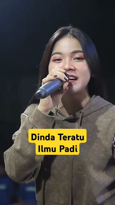 Dinda Teratu - Ilmu Padi #dindateratu #ilmupadi #trendingshorts #shorts #short #musicjawa