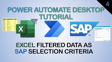 Using Excel Data (Filtered) As SAP Multiple Selection Criteria with Power Automate Desktop