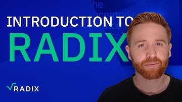 Introduction to Radix - the Decentralised Finance Protocol