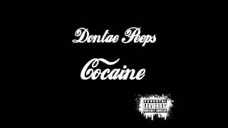 Dontae Peeps - Cocaine (Dirty Version) (Produced By Tyro)