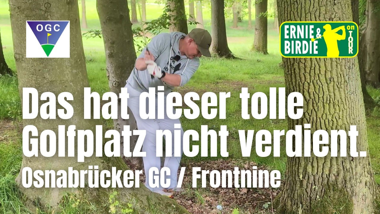 Schöner Golfplatz - schlechtes Golf | Osnabrücker Golfclub | Frontnine