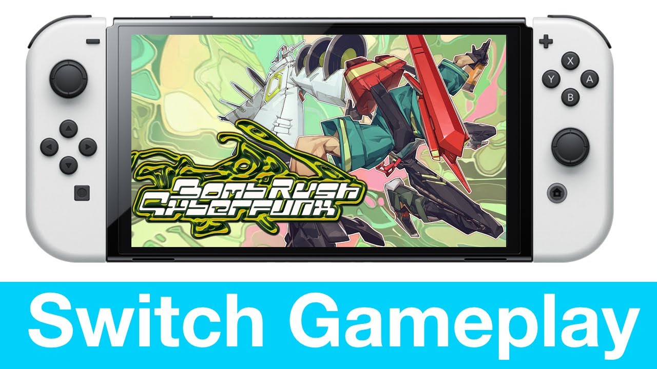 Bomb Rush Cyberfunk Nintendo Switch Gameplay - YouTube