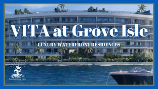 INSIDE Miami's Most Exclusive Waterfront New Condos | VITA at Grove Isle (Luxury Duplex Penthouses)