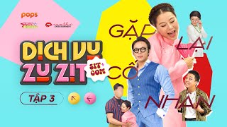 Sitcom DỊCH VỤ - ZỤ ZỊT | Tập 3: Gặp Lại Cố Nhân | Nam Thư, Trần Minh Dũng, Huỳnh Nhựt, Ngọc Nga