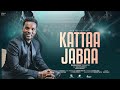 Gemechu Tesfaye - Kattaa Jabaa (Official video)