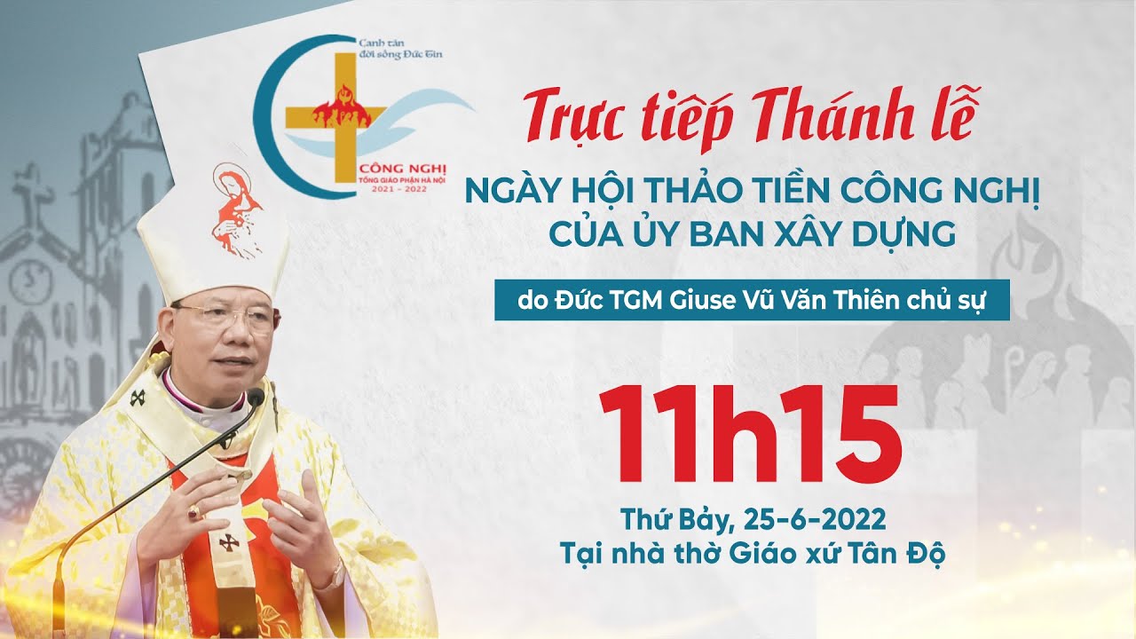 Trực Tiếp] Thánh lễ Hội thảo tiền Công nghị về Xây dựng- 11h15 ...