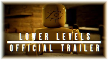 Lower Levels - Official Trailer (2025)