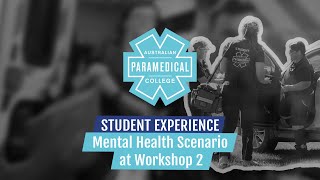 Student Experience - Mental Health Scenario - Australian Paramedical College screenshot 1