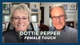 Celebrity Female Touch | The Greater Call with Dottie Pepper Profile