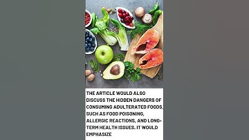 The Hidden Dangers of Food Adulteration