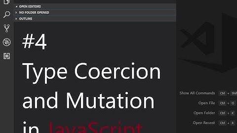 4:Variable Mutation and Type Coercion | JavaScript Tutorials | URDU/HINDI