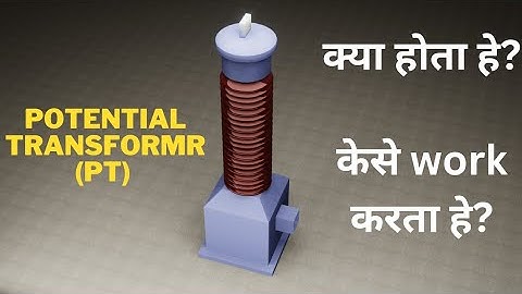 PT/ FUNCTION OF POTENTIAL TRANSFORMER IN SUBSTATION / AIS