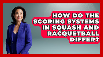 How Do the Scoring Systems in Squash and Racquetball Differ? | The Racket Xpert News