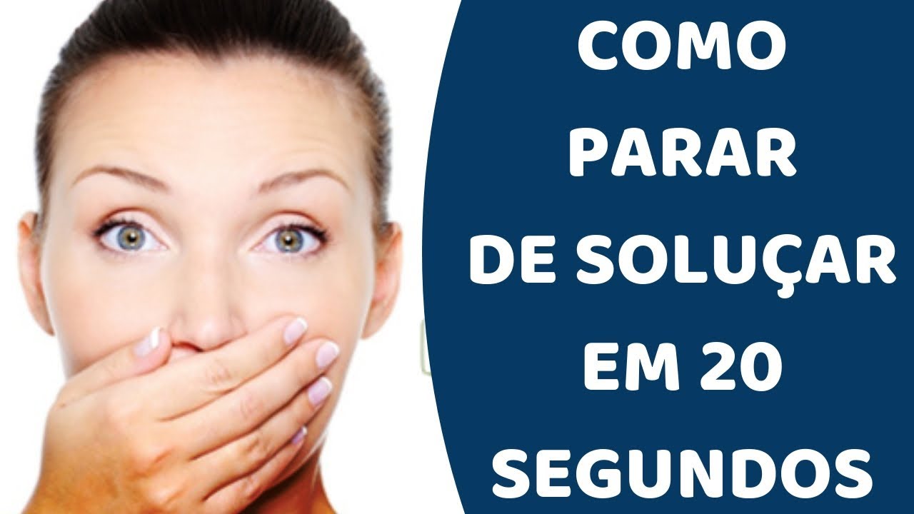 COMO PARAR DE SOLUÇAR EM 20 SEGUNDOS - YouTube