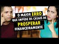 Porque 92 das familias no prosperam financeiramente