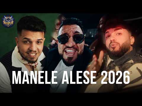 Manele Alese 2026 🔥 Cele Mai Noi Hituri 💰 Dragoste, Bani și Petrecere (Colaj Nou)