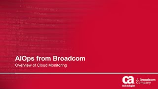 aiops from broadcom: overview of cloud monitoring