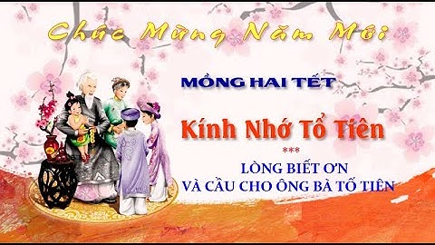 LÒNG BIẾT ƠN VÀ CẦU CHO ÔNG BÀ CHA MẸ