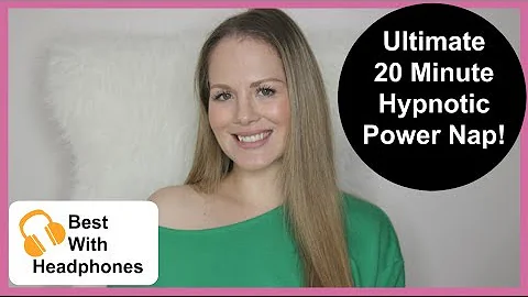 The Best 20 Minute Power Nap Hypnosis Ever! (Featu...