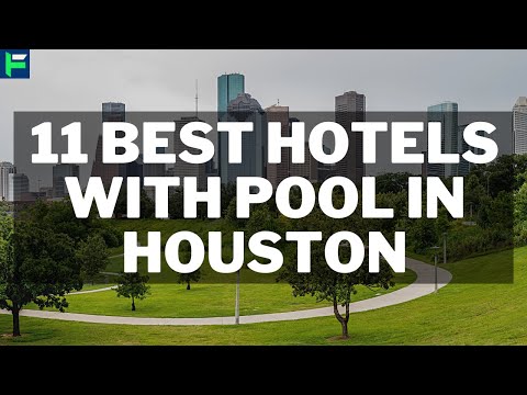 Vidéo: Les 9 meilleurs hôtels de Houston en 2022