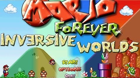 Mario Forever Inversive Worlds V1.0 Completed Video
