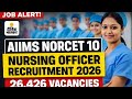 AIIMS NORCET 10 Notice 2026 Out | Jharkhand 355 Lecturer Vacancy | Bihar 2nd Inter Level 26,426 Post