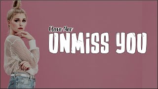 Clara Mae - Unmiss You (Lyrics)