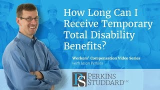 How Long Can I Receive Temporary Total Disability Benefits?