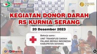 Kegiatan Donor Darah RS Kurnia Serang