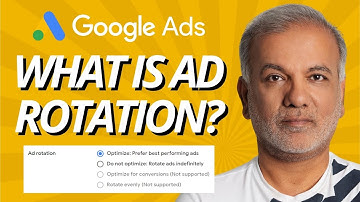Google Ads Ad Rotation - What Is Ad Rotation In Google Ads?