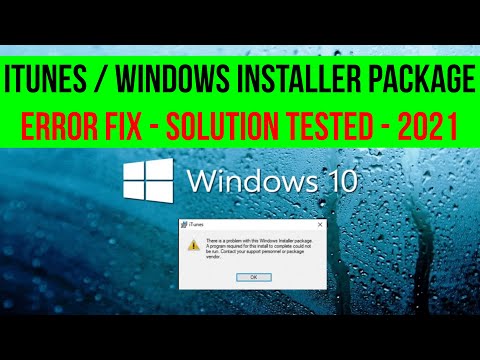 itunes Windows Installer package error Solution - Works on all versions of Windows - Tested 2021