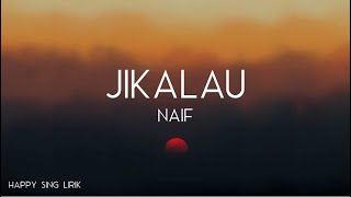 NAIF - Jikalau (Lirik) chords