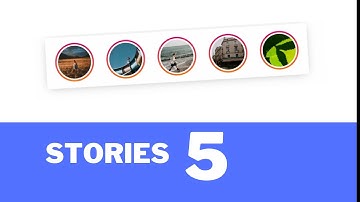 How To Design Stories Using HTML, CSS & JavaScript - Part 5