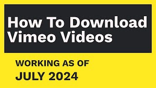 How to Download Vimeo Videos [MAY 2024]