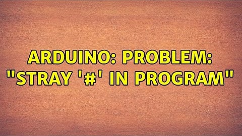 Arduino: Problem: "stray 