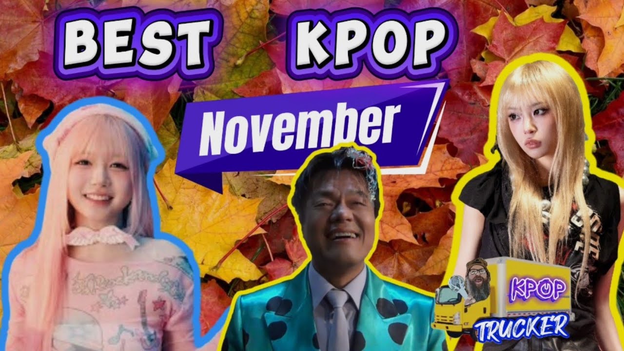 BEST KPOP of NOVEMBER
