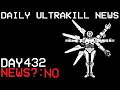 Daily Ultrakill News Day 432 