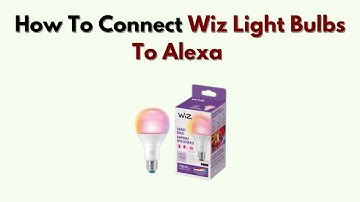 Hoe je Wiz-lampen met Alexa verbindt – Slimme installatiehandleiding