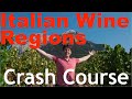 Italian Wine Regions - Crash Course