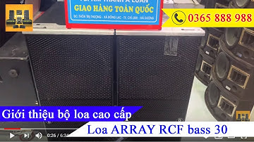 Loa ARRAY RCF sử dụng 2 bass 30 cao cấp về hàng - Xem nội thất loa RCF | Âm thanh A Luân