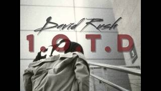 David Rush: 1.O.T.D (One Of Those Days)