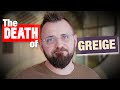 People Aren't Using Greige Anymore - Why?