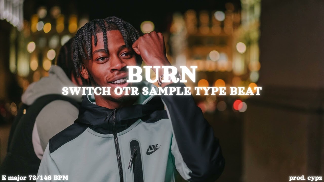 [FREE] Switch OTR X Central Cee X Emotional Sample Drill Type Beat 2024 - "BURN" | prod. cypz