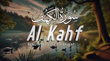 SURAH AL KAHF (سورة الكهف) MIND RELAXING VOICE WILL TOUCH YOUR SOUL | ⁠ Tilawat e Quran |