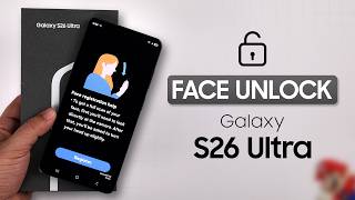 Samsung Galaxy S26 Ultra: How To Set Up Face Unlock [Face Recognition]