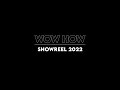 Animated showreel 2022  wowhow studio